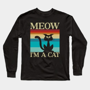 Meow I'm A Cat Long Sleeve T-Shirt